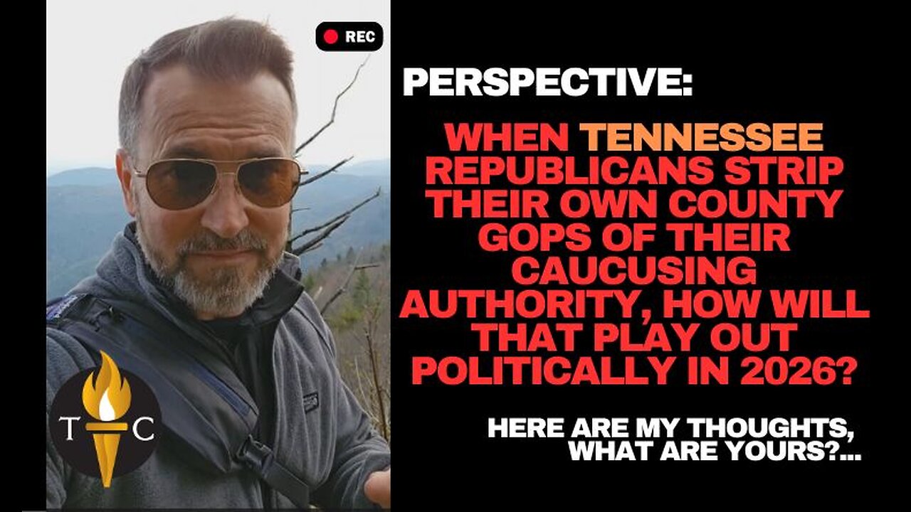 When TN Republicans strip county GOPs of caucusing authority, how will that play out in 2026?