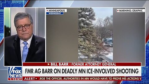 Bill Barr: ICE Shooting Was Self Defense