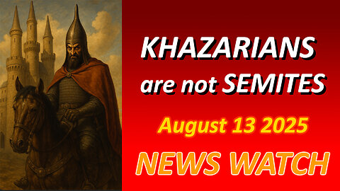 Khazarians - Rotten to the CORE - August 14 2025 - with James & Doug