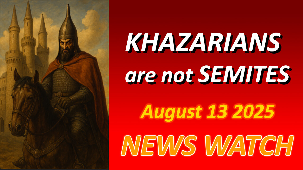 Khazarians - Rotten to the CORE - August 14 2025 - with James & Doug