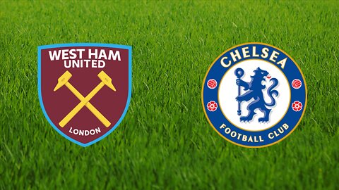 West Ham United V Chelsea 2 Round Premier League