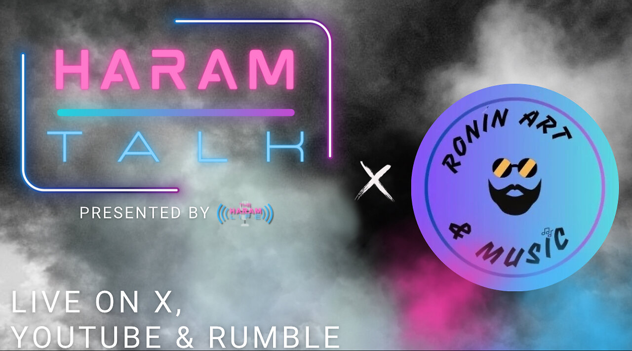 The Haram Life Podcast: Haram Talk with Ronin