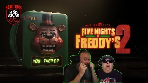 Five Night At Freddy's 2 Trailer Reaction Video | MOD Squad Reacts