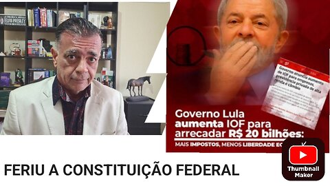 IOF Governo ditador fere a Constituição do Brasil