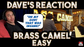 Dave's Reaction: Brass — Camel Easy