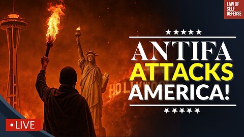 Antifa ATTACKS America: And That’s a GOOD Thing!