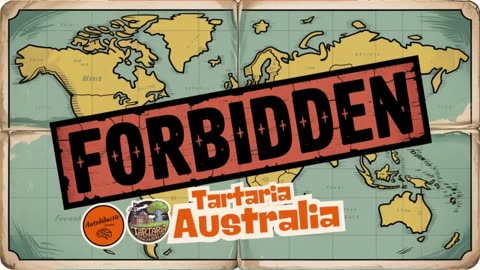 Forbidden Territory - Tartaria Australia