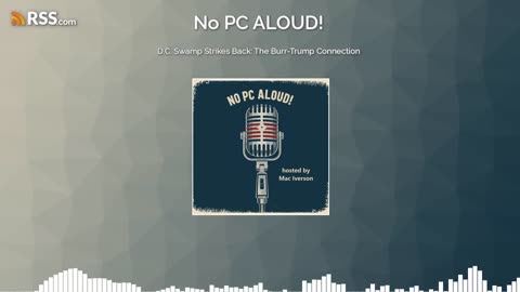 D.C. Swamp Strikes Back: The Burr-Trump Connection