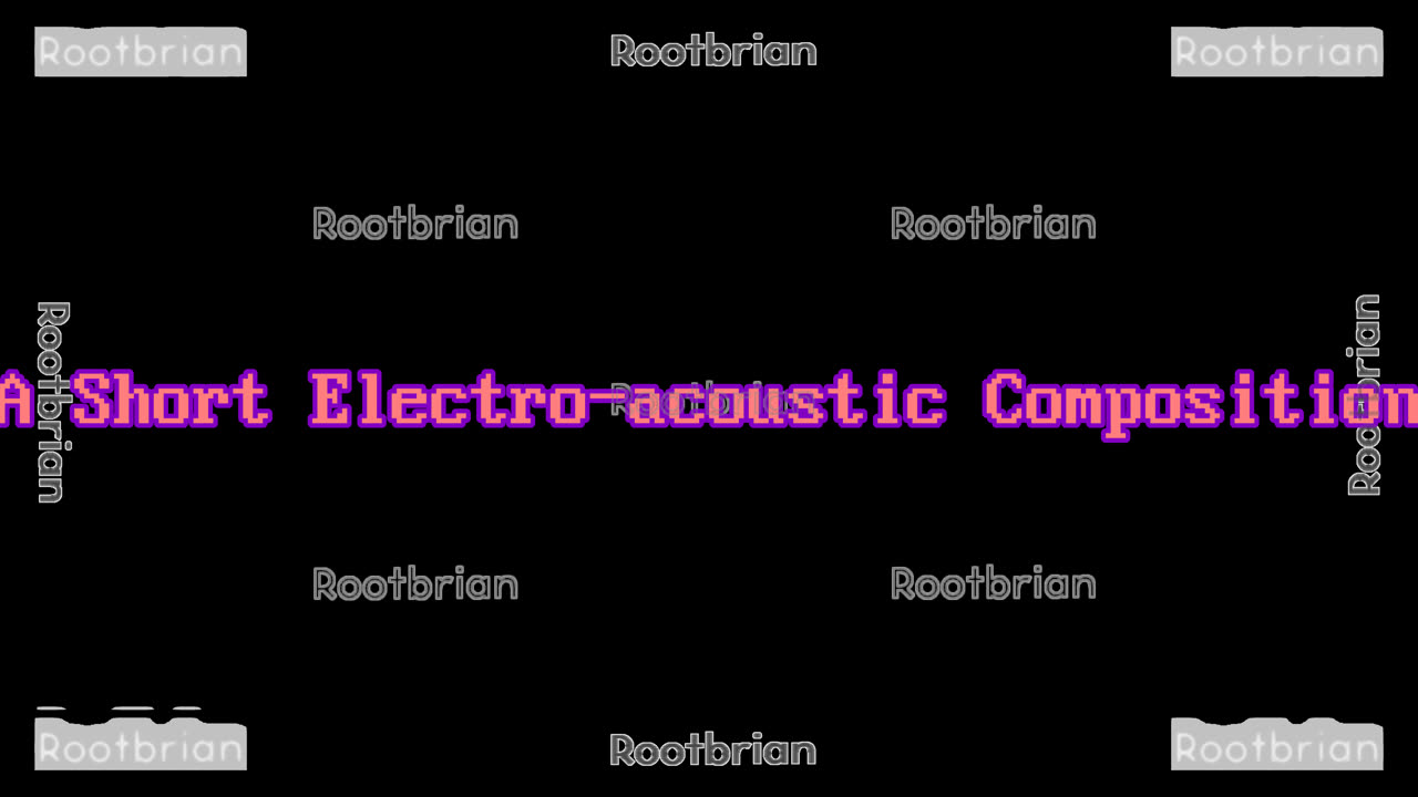 A short electro-acoustic composition