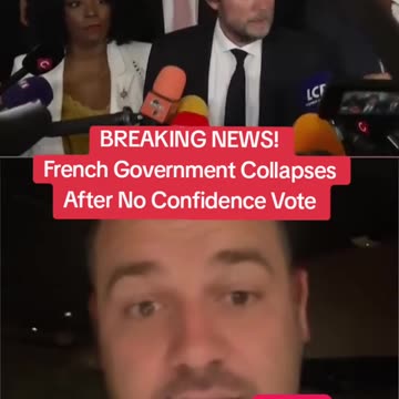 BREAKING NEWS! French Government Collapses After No Confidence Vote