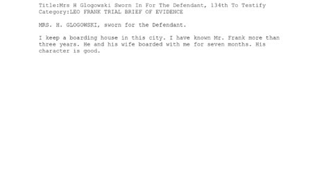 MRS H GLOGOWSKI, Sworn In For The Defendant, 134th To Testify