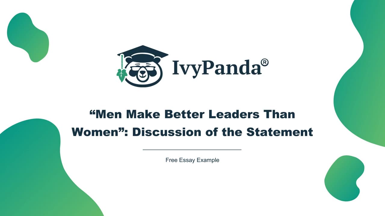 “Men Make Better Leaders Than Women”: Discussion of the Statement | Free Essay Example