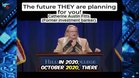 Catherine Austin Fitts (Former investment banker) - The future THEY are planning for you