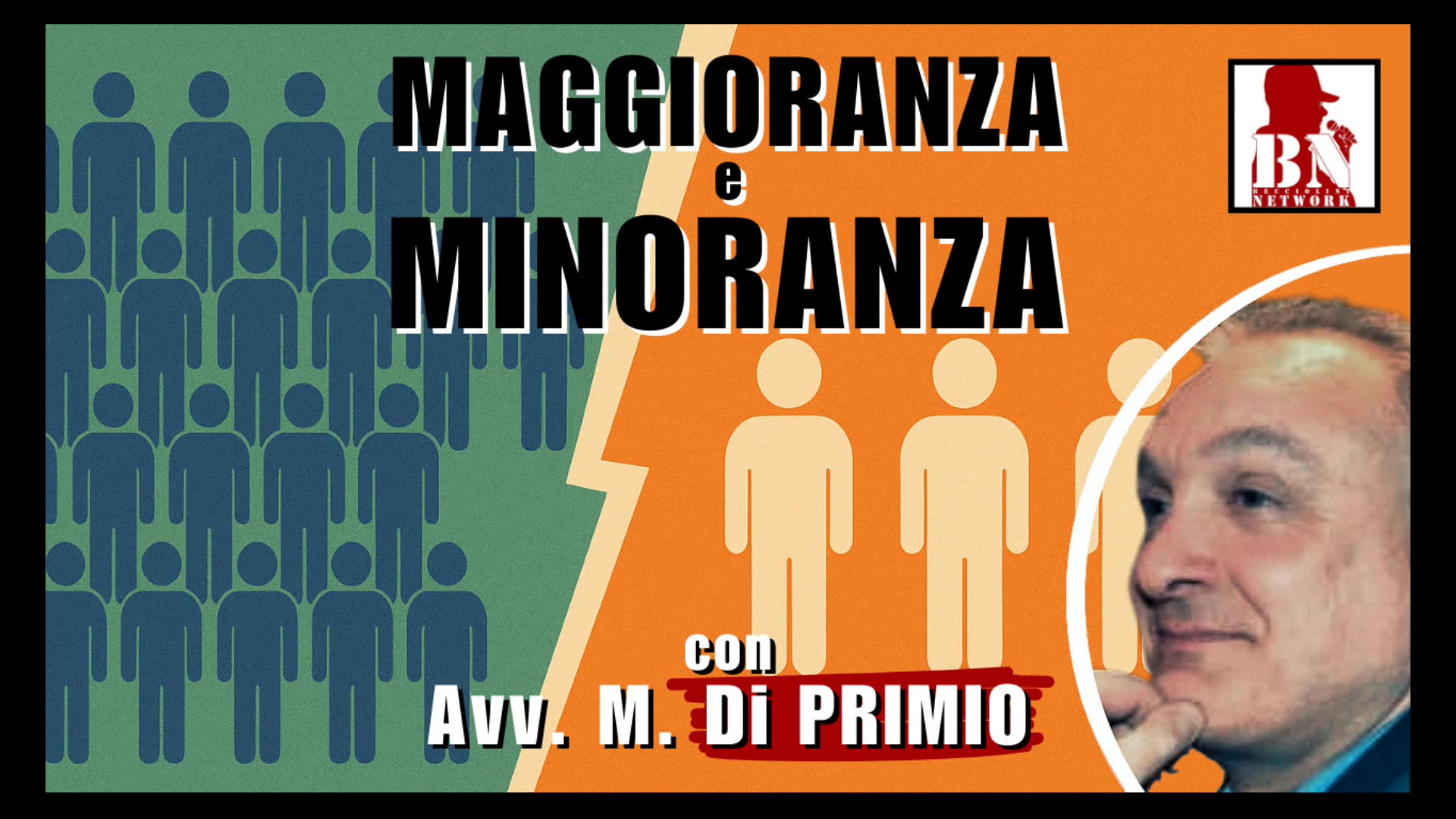MAGGIORANZE e MINORANZE. Diritti e doveri – con l'Avv. M