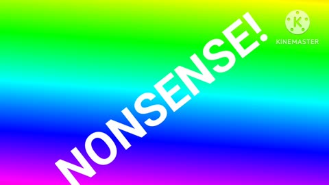 Nonsense!