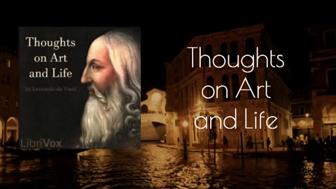 Thoughts on Art and Life - Leonardo Da Vinci