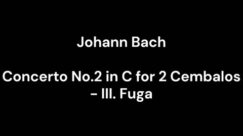 Concerto No.2 in C for 2 Cembalos - III. Fuga