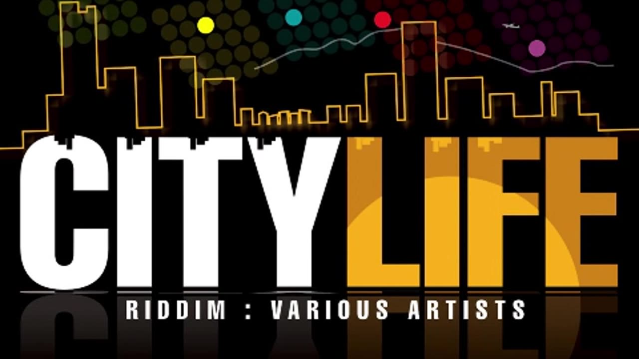 CITY LIFE RIDDIM 2010 COMPILATION