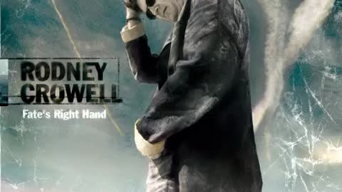 Rodney Crowell "This Too Will Pass"