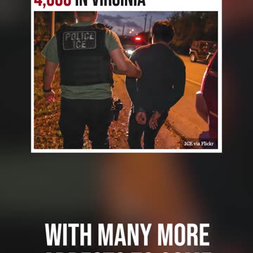 ICE Arrests Surge to 4000 in Virginia