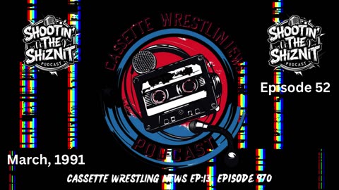 LIVE! CASSETTE WRESTLING NEWS Ep:13 , Episode 970