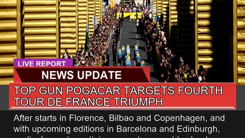 Top Gun Pogacar Targets Fourth Tour De France Triu
