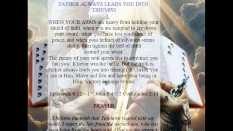 Father Always Leads You Into Triumph