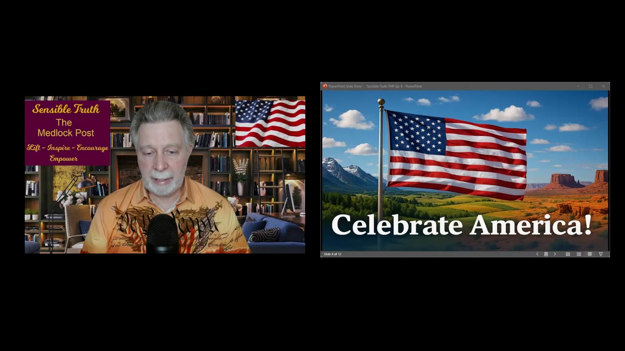 Sensible Truth on The Medlock Post Ep. 9: Celebrate the Founding Fathers