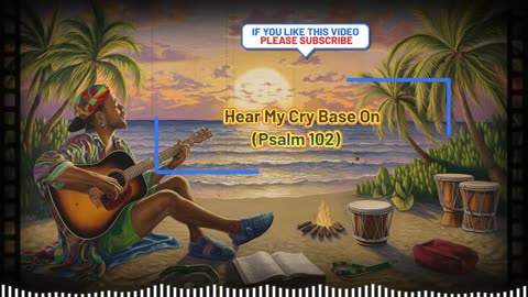 Hear My Cry (Psalm 102