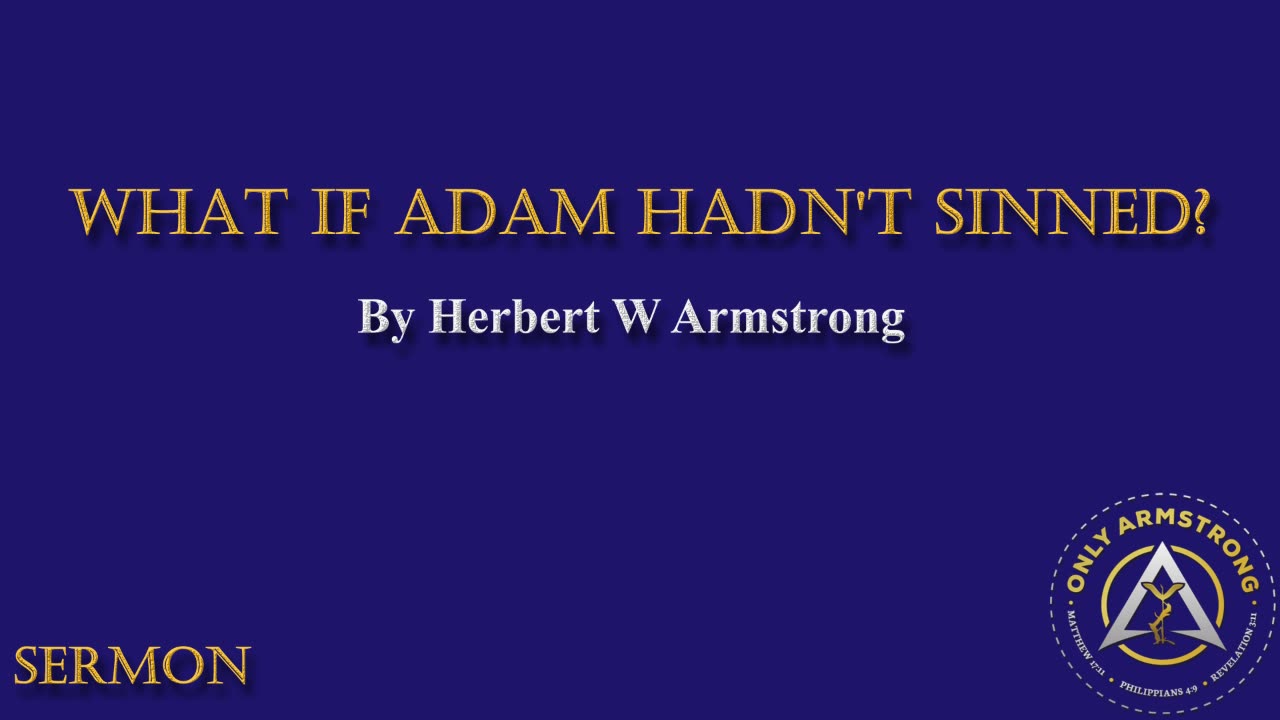 What If Adam Hadn't Sinned?