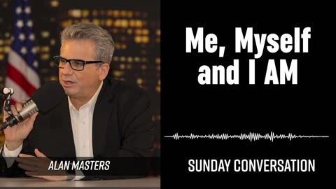 “Me, Myself and I AM” | Sunday Conversation 07/06/2025
