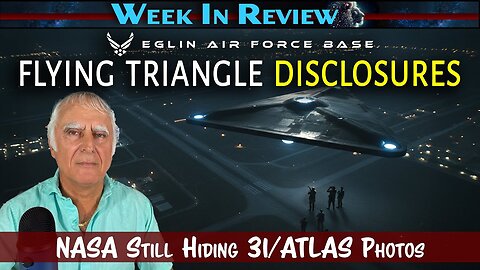 NASA Hiding 3I/Atlas Photos and Eglin AFB Flying Triangle Disclosures