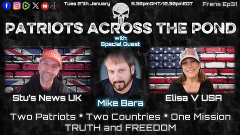 Patriots Across The Pond & Frens Ep31 - MIKE BARA - The secret history of the United States