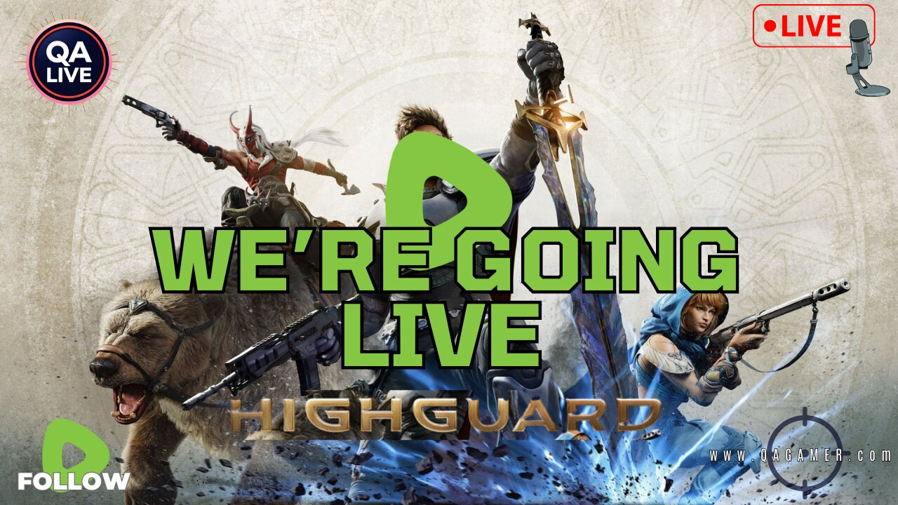 ⚔ QAGamer Live | Highguard Launch Day
