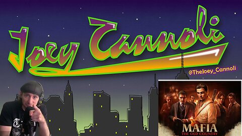 Cannoli Plays w/himself: Mafia The Old Country