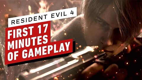 First 17 Minutes of Resident Evil 4