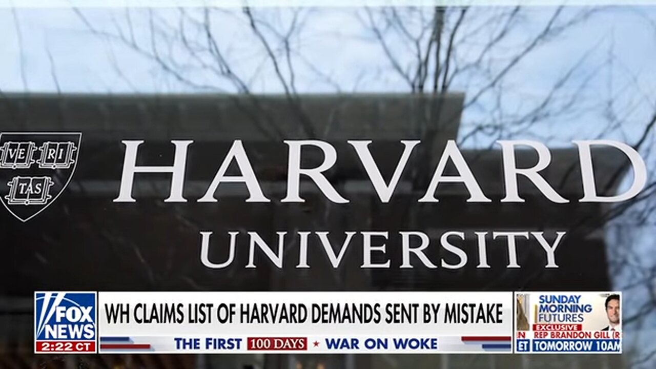 CAMPUS CRACKDOWN: Trump WH does an about face over Harvard demands