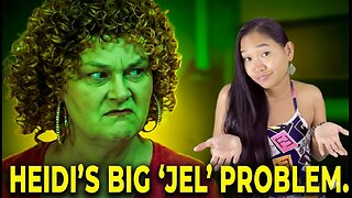 Heidi's Big "Jel" Problem