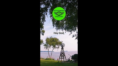 Hey God...
