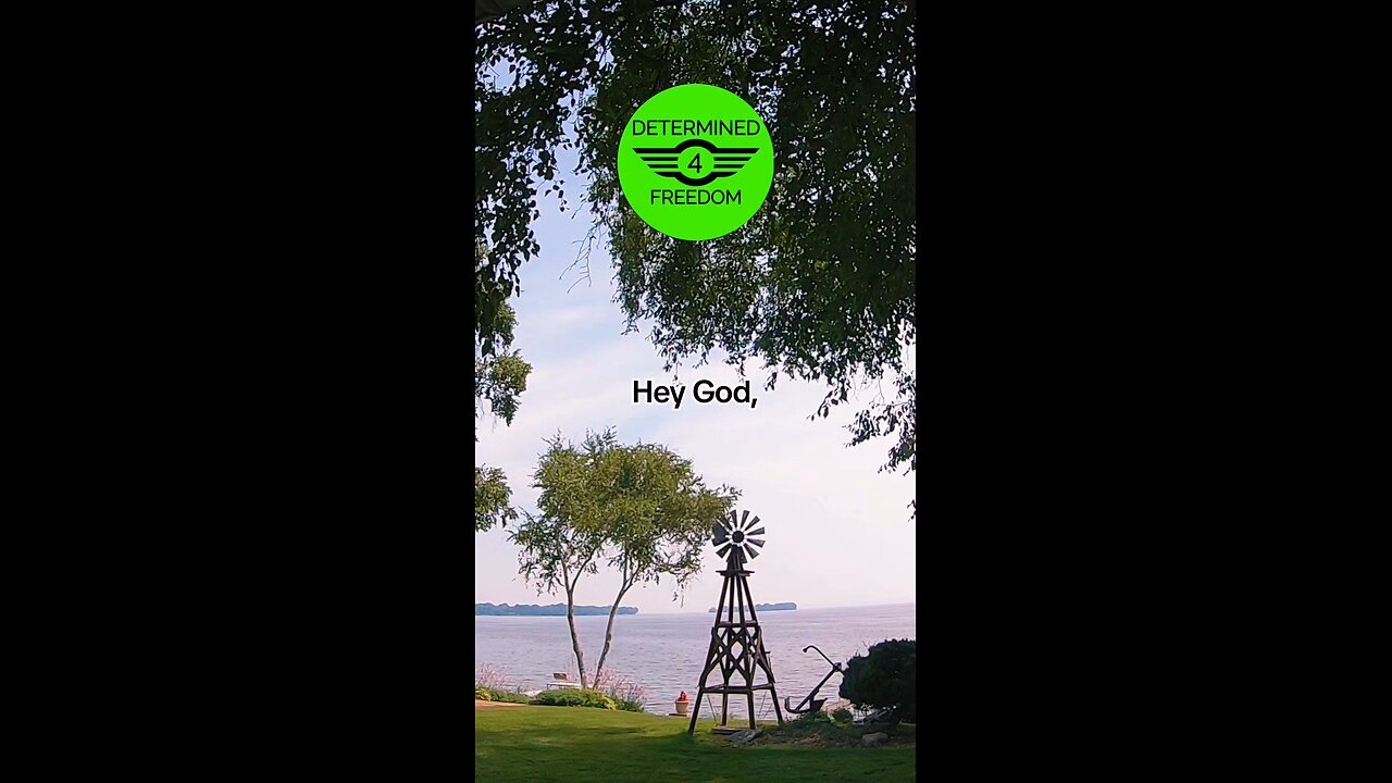 Hey God...