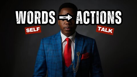 How to Rewire Self-Talk in 2 Minutes (Think in Words)