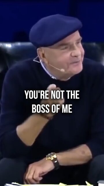 you're not the boss of me