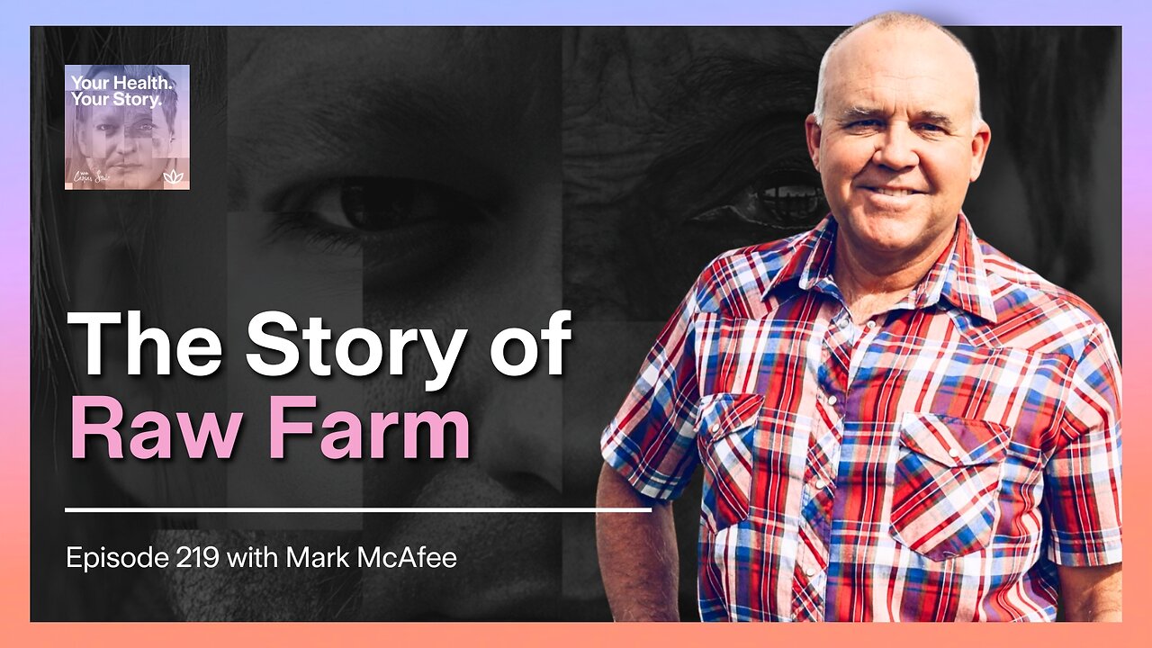 The Story of Raw Farm with Mark McAfee