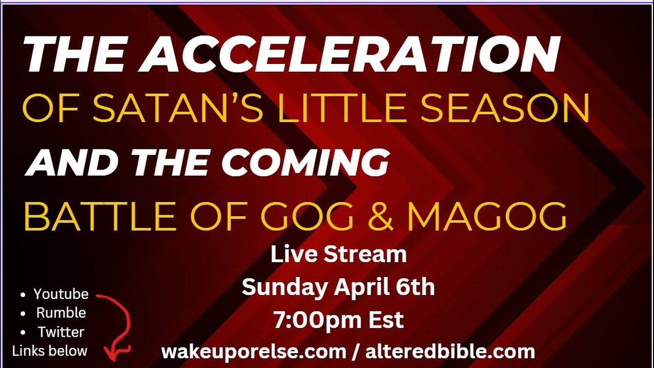 The acceleration of Satan's little season and the coming battle of Gog and Magog