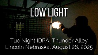 Thunder Alley IDPA - Low Light - August 26, 2025