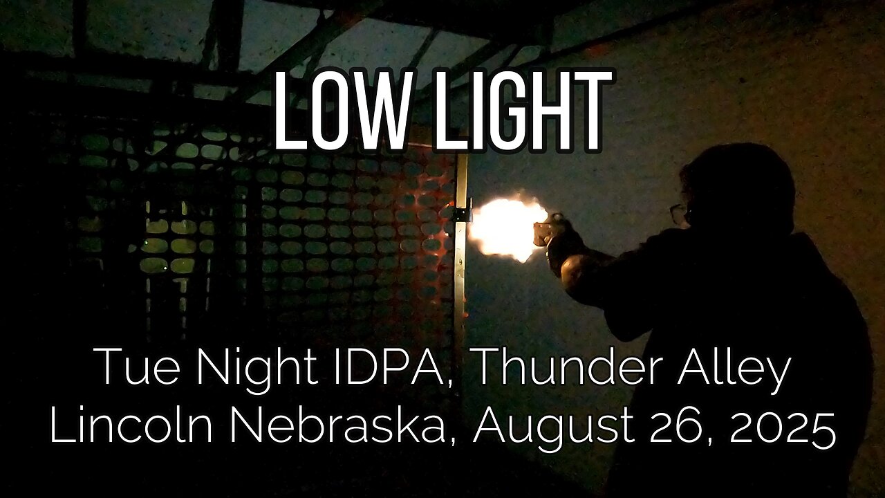 Thunder Alley IDPA - Low Light - August 26, 2025