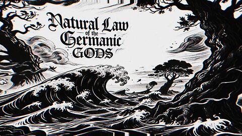 Natural Law of the Germanic Gods