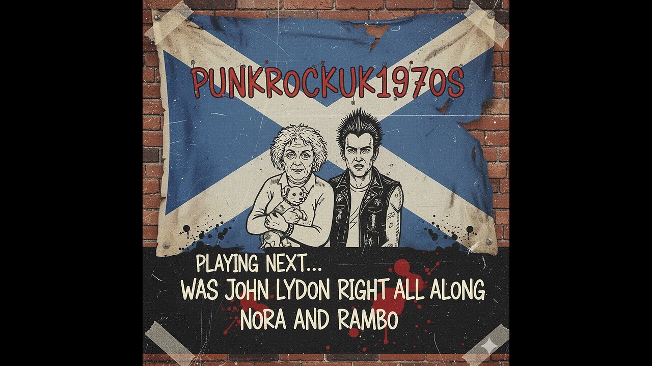 Was John Lydon Right All Along Nora and Rambo