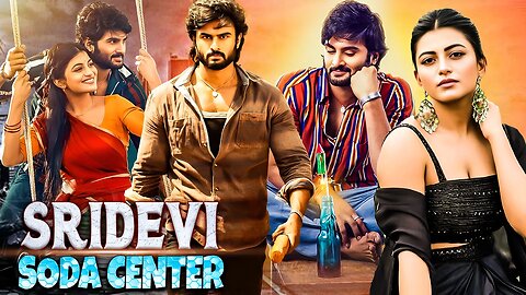 Sridevi Soda Center | New Released South Indian Hindi Dubbed Movie | South Action Movie | Latest