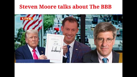 President Trump's big beautiful Bill with Steven Moore and Joey